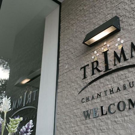 Hotel Trimm Chanthaburi Exteriér fotografie